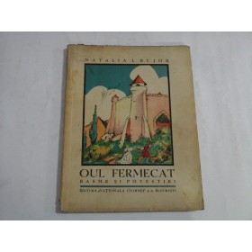 OUL FERMECAT - BASME SI POVESTIRI - NATALIA I. BUJOR